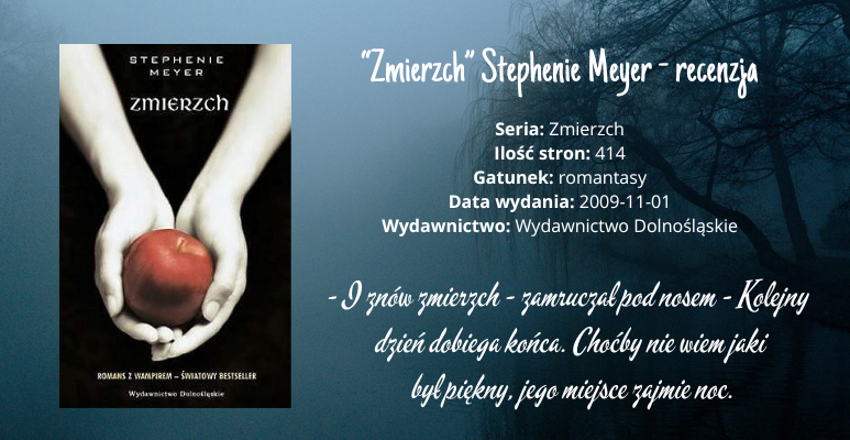 "Zmierzch" Stephenie Meyer recenzja książki